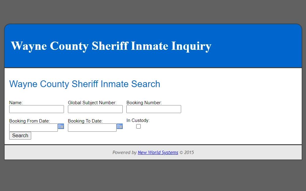 A snapshot of the Wayne County Sheriff Inmate Inquiry page displays the available search options for inmates, which comprise the full name, global subject number, or booking number, and the searcher can include the booking number or input all fields for a specific search; search button located at the bottom of the page.